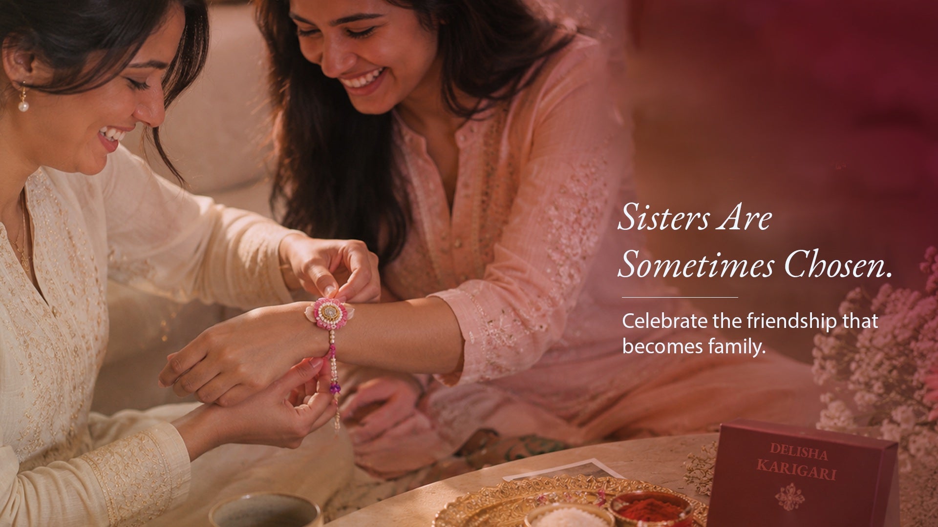 Sisters Are Sometimes Chosen — Delisha Karigari